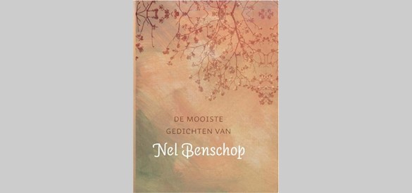Een verzameling gedichten van Nel Benschop