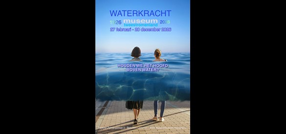 Promotiebeeld tentoonstelling 'Waterkracht'