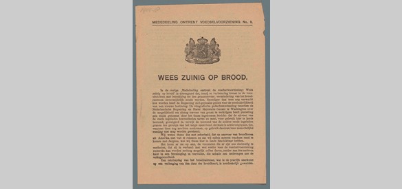 Pamflet 1914-1918: "wees zuinig op brood."