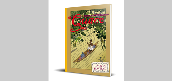 Het stripboek over Quaco: 'leven in slavernij'