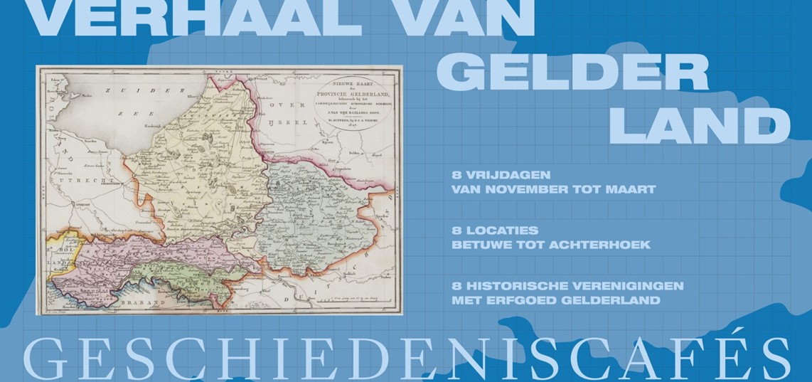 In 2022 en 2023 worden op acht verschillende locaties verspreid over de provincie Gelderland Verhaal van Gelderland Geschiedeniscafés georganiseerd. Duik in het lokale verhaal!