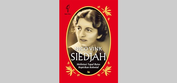 De cover van de Indonesische vertaling van het boek 'Siedjah' van Nico Vink.